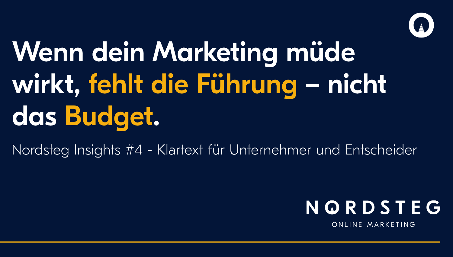 Wenn dein Marketing müde wirkt, fehlt die Führung – nicht das Budget.