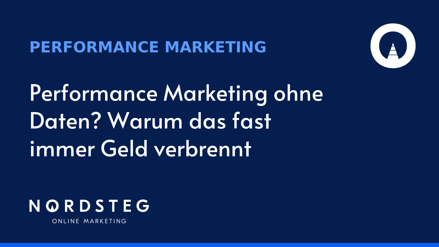 Performance Marketing ohne Daten? Warum das fast immer Geld verbrennt