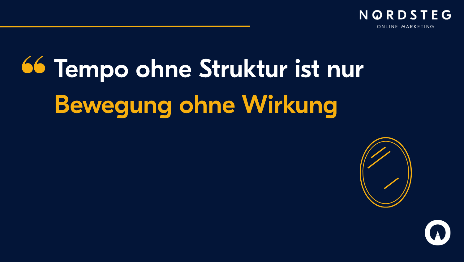 Tempo ohne Struktur ist nur Bewegung ohne Wirkung
