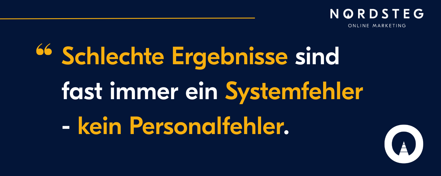 Bad results are nearly always a system error – not a personnel error.